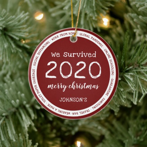We Survived 2020 Name Ceramic Ornament