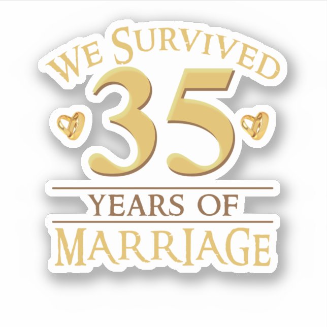 We Survived 35 Years Of Marriage Couple 35th Anniv Sticker (Front)