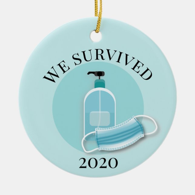 We Survived Covid Coronavirus 2020 Ceramic Ornament (Front)