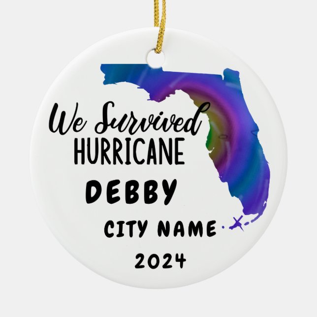 We Survived! Hurrican Debby Florida & City Name Ceramic Ornament (Front)