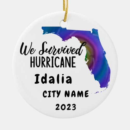We Survived Hurrican Idalia Florida  City Name Ceramic Ornament