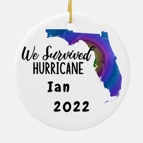 We Survived Hurricane Ian Florida 2022 Ceramic Ornament
