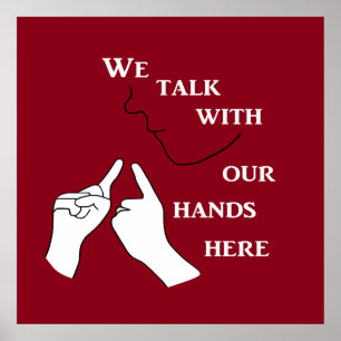 We Talk with our Hands Here Poster