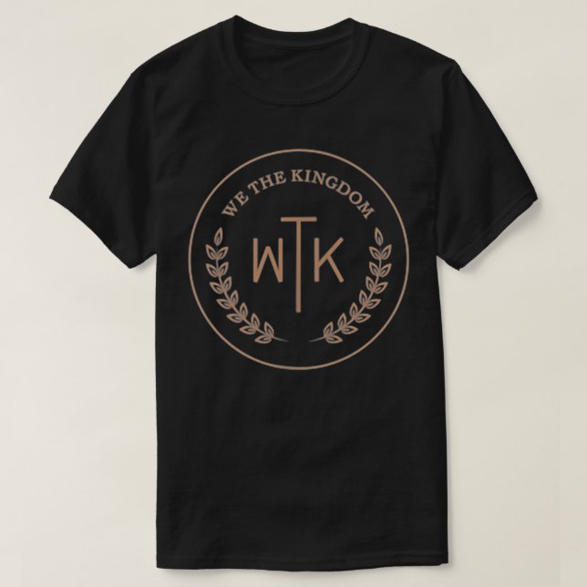 We The Kingdom  T-Shirt (Design Front)
