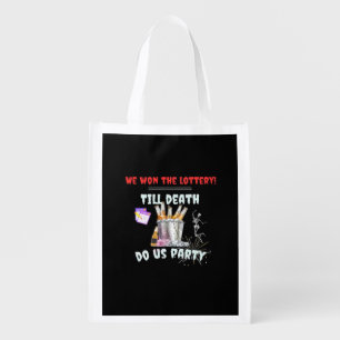 We The Lottery - Till Death Do Us Party Grocery Bag