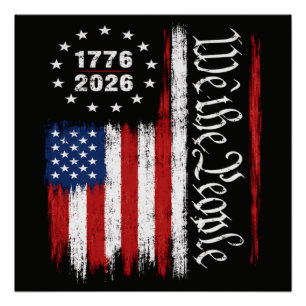 We The People 1776 2026 Patriotic Flag Poster