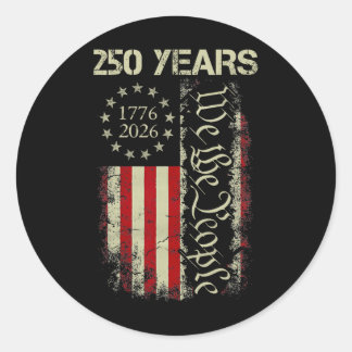 We The People 250 Years America 1776-2026 250th 4t Classic Round Sticker