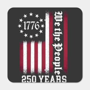 We The People 250th Years Anniversary USA Metal Sign