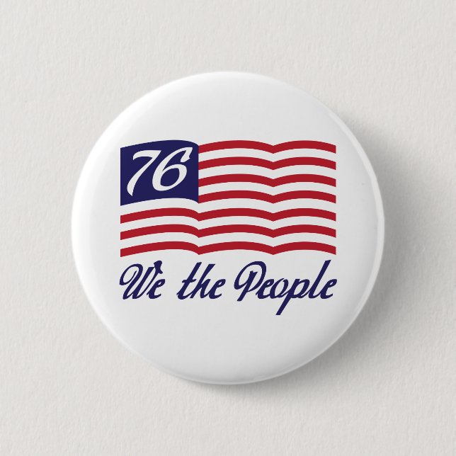 We The People '76 Pinback Button (Front)