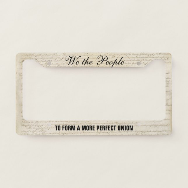 We the People A More Perfect Union Constitution License Plate Frame (Front)