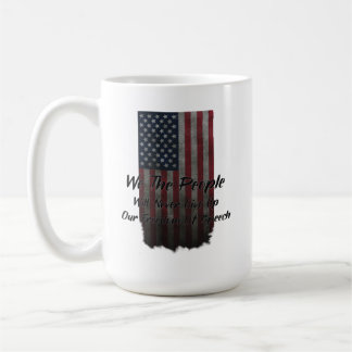 We The People American Flag USA Freedom of Speech Coffee Mug