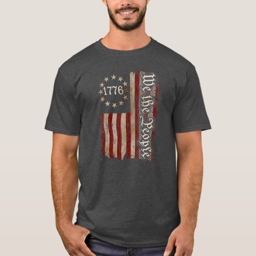 We The People American History 1776 Independence T_Shirt