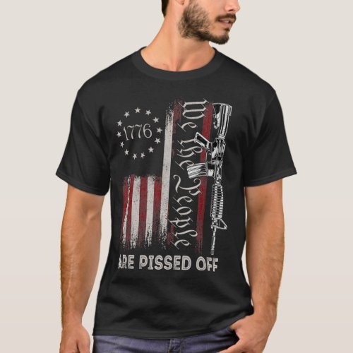 We the People Are Pissed Off Vintage US America Fl T_Shirt