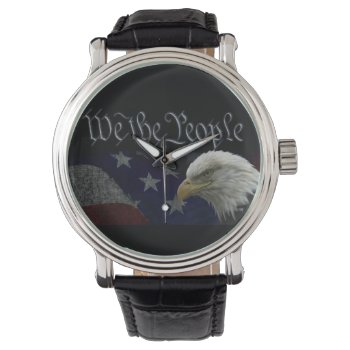 We The People Bald Eagle Stars & Stripes Patriotic Watch by Lasting__Impressions at Zazzle