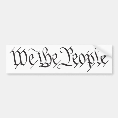 We The People Bumper Sticker