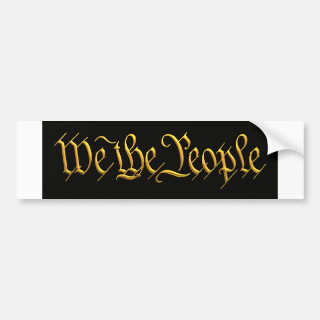 We The People Bumper Sticker (Front)
