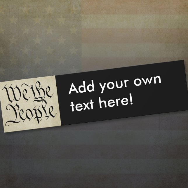We the People! Bumper Sticker (Creator Uploaded)