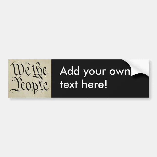 We the People! Bumper Sticker Zazzle