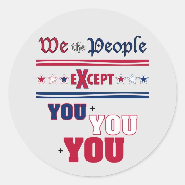We the People   Classic Round Sticker (Front)