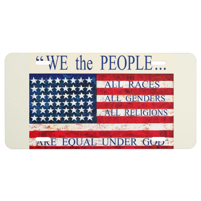 We the People - Created Equal License Plate (Front)