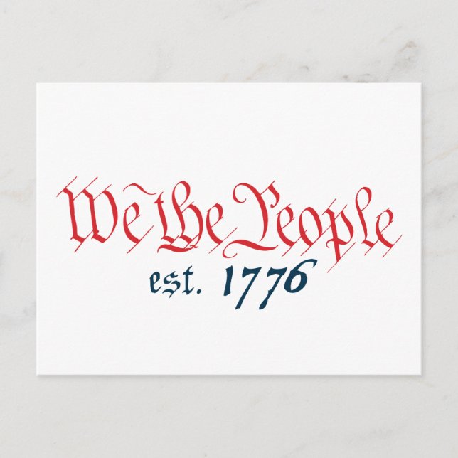 We The People est. 1776 Postcard (Front)