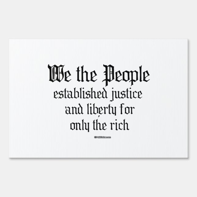 We the people establish justice and liberty yard sign (Front)