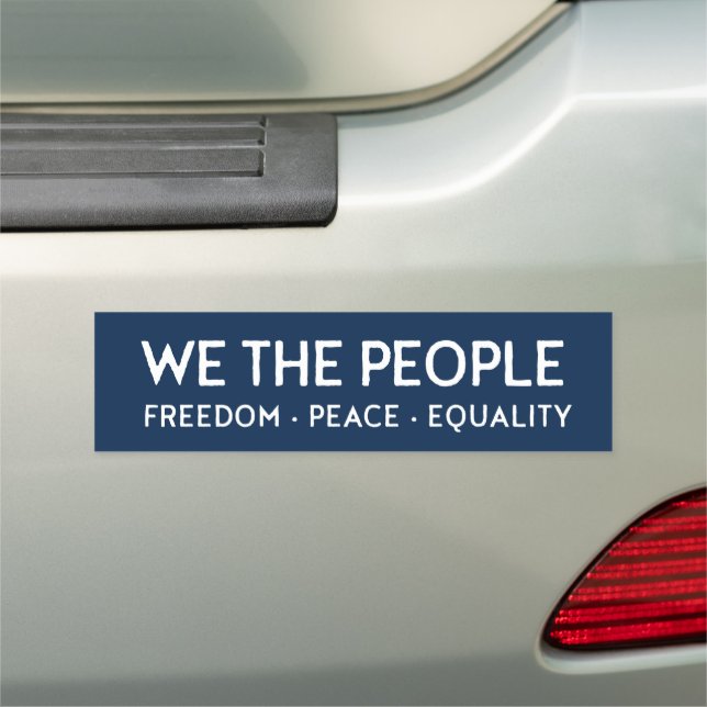 WE THE PEOPLE Freedom Peace Equality | Blue Car Magnet (In Situ)