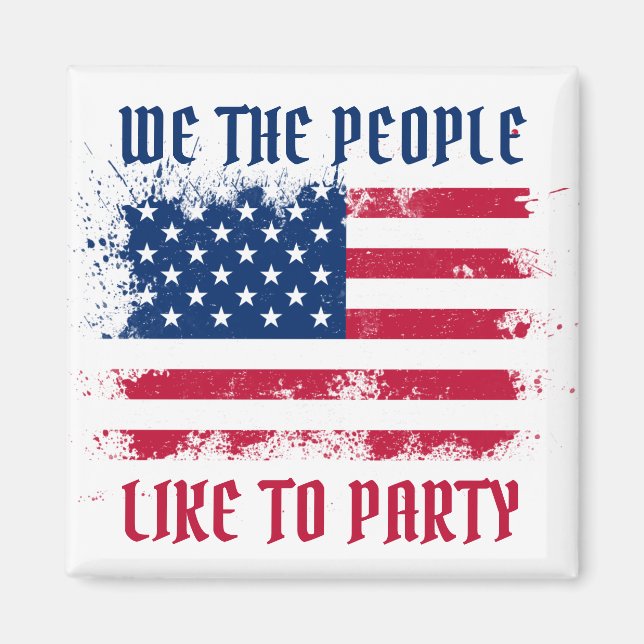 We the people Funny Distressed USA Flag July 4th Magnet (Front)