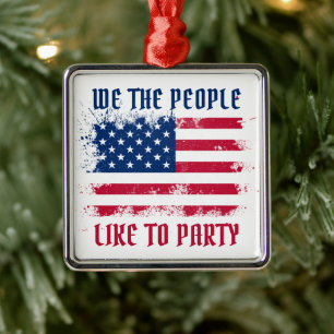We the people Funny Distressed USA Flag July 4th Metal Ornament