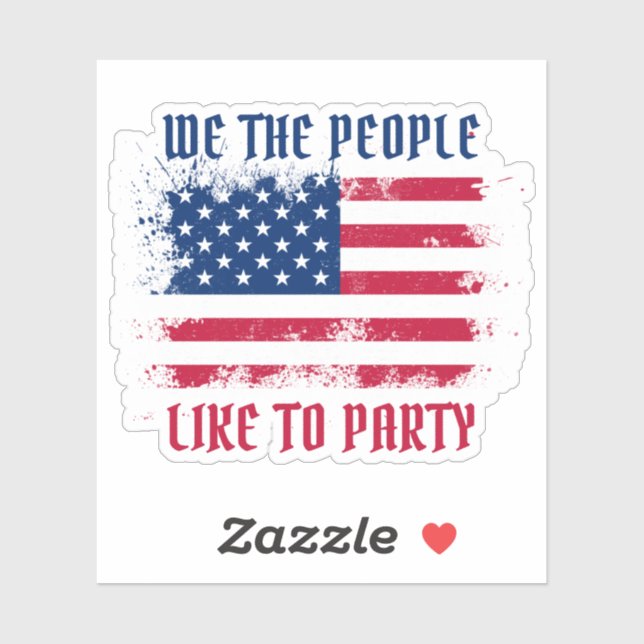 We the people Funny Distressed USA Flag July 4th Sticker (Sheet)