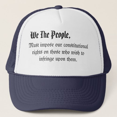 We the people hatfrom my constitution collection trucker hat