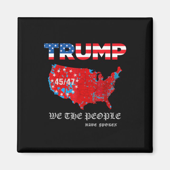 We The People Have Spoken Map Of 2024 Election Res Magnet (Front)