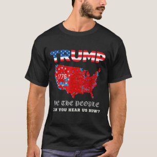 We The People Have Spoken Map Of 2024 Election Res T-Shirt