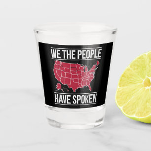 We the People Have Spoken Map of 2024 Election Shot Glass