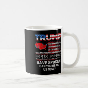 We The People Have Spoken Tee Usa Election 2024 Re Coffee Mug