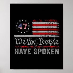 We The People Have Spoken Trump 2024 Election Map Poster