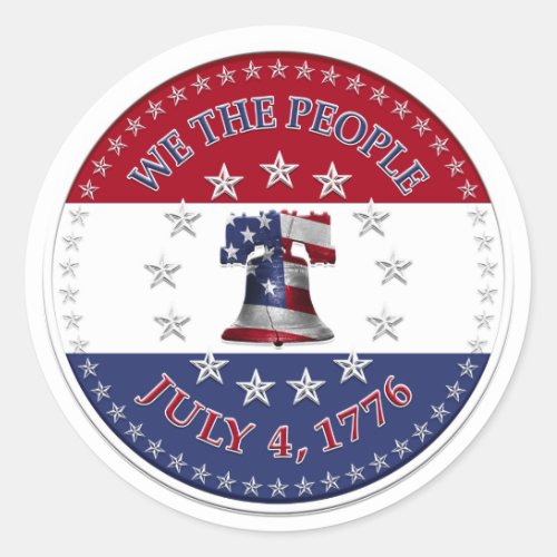 We The People July 4 1776 Bell with 13  50 Stars Classic Round Sticker
