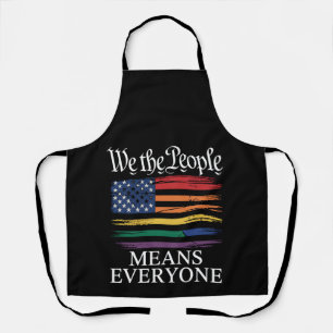 We The People Means Everyone LGBTQ Pride Apron