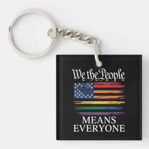 We The People Means Everyone LGBTQ Pride Keychain
