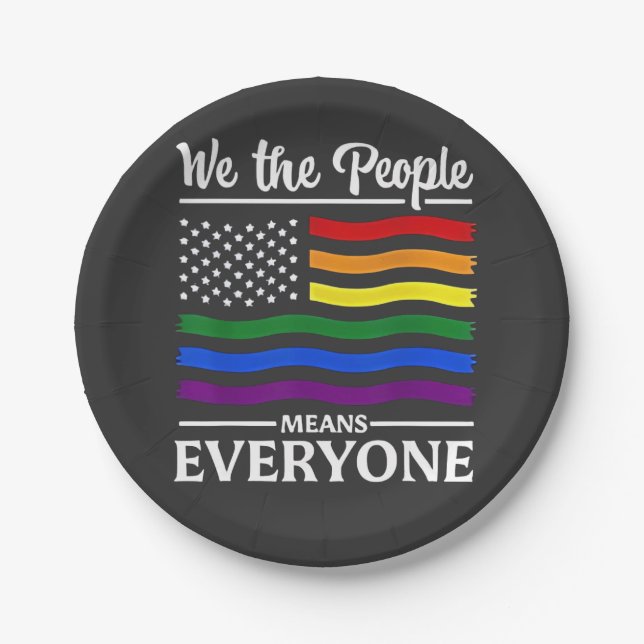 We The People Means Everyone LGBTQ Pride Month  Paper Plates (Front)