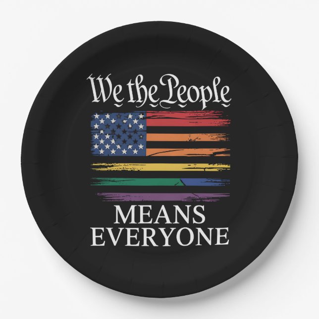 We The People Means Everyone LGBTQ Pride Paper Plates (Front)