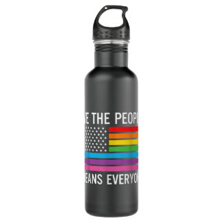 We The People Means Everyone Rainbow Gay Pride Stainless Steel Water Bottle