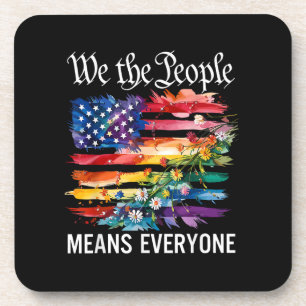 We The People Means Everyone Rainbow LGBT Gay Lesb Beverage Coaster