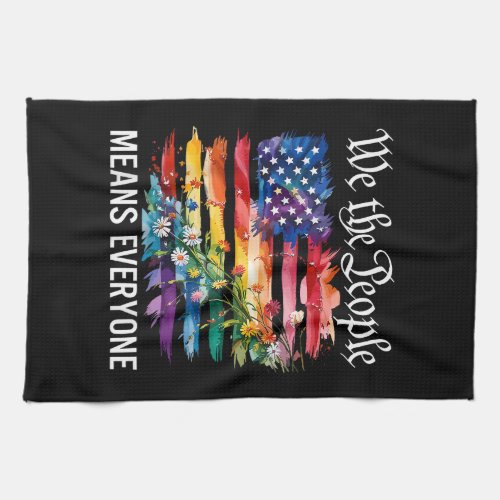 We The People Means Everyone Rainbow LGBT Gay Lesb Kitchen Towel