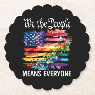 We The People Means Everyone Rainbow LGBT Gay Lesb Paper Coaster