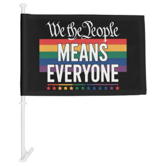 We The People Means Everyone US Constitution LGBT Car Flag