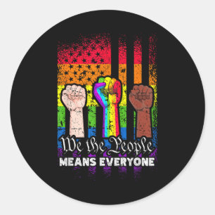 We The People Means Everyone US Constitution LGBT Classic Round Sticker