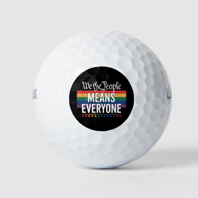 We The People Means Everyone US Constitution LGBT  Golf Balls (Front)
