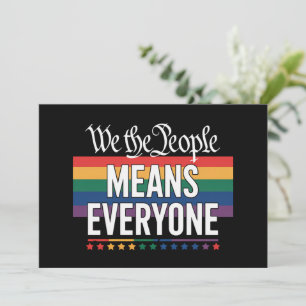 We The People Means Everyone US Constitution LGBT Invitation