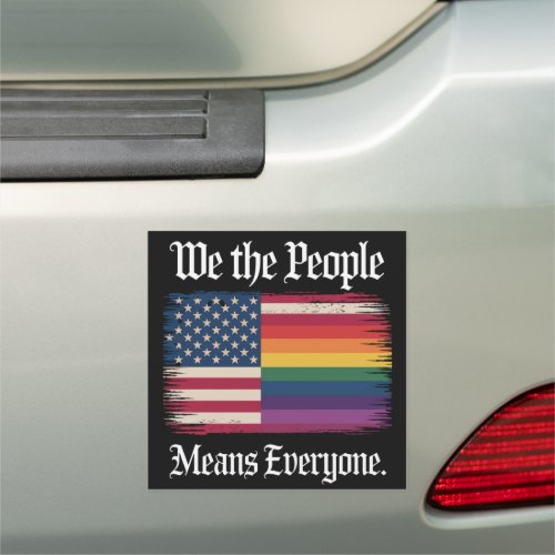 We The People Means Everyone Usa Lgbt Equality Car Magnet We The People Means Everyone Usa Lgbt Equality Car Magnet